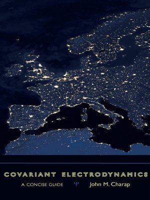 cover image of Covariant Electrodynamics